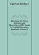 Restituta: Or, Titles, Extracts, and Characters of Old Books in English Literature, Reviewed, Volume 1, Brydges Egerton 