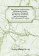 The Theory and Practice of Modern Framed Structures: Designed for the Use of Schools and for Engineers in Professional Practice, Charles Walter Bryan 