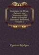 Restituta: Or, Titles, Extracts, and Characters of Old Books in English Literature, Reviewed, Volume 2, Brydges Egerton 