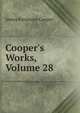 Cooper's Works, Volume 28, Cooper, James Fenimore, 1789-1851 