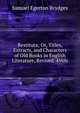 Restituta; Or, Titles, Extracts, and Characters of Old Books in English Literature, Revived. 4Vols, Samuel Egerton Brydges 