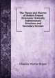 The Theory and Practice of Modern Framed Structures: Statically Indeterminate Structures and Secondary Stresses, Charles Walter Bryan 