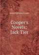 Cooper's Novels: Jack Tier, Cooper, James Fenimore, 1789-1851 