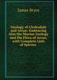 Geology of Clydesdale and Arran: Embracing Also the Marine Zoology and the Flora of Arran, with Complete Lists of Species ., Bryce James 