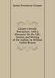 Cooper's Novels: Precaution . with a Discourse On the Life, Genius, and Writing of the Author, by William Cullen Bryant., Cooper, James Fenimore, 1789-1851 