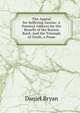 The Appeal for Suffering Genius: A Poetical Address for the Benefit of the Boston Bard: And the Triumph of Truth, a Poem, Daniel Bryan 