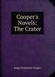 Cooper's Novels: The Crater, Cooper, James Fenimore, 1789-1851 