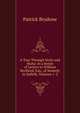 A Tour Through Sicily and Malta: In a Series of Letters to William Beckford, Esq., of Somerly in Suffolk, Volumes 1-2, Patrick Brydone 