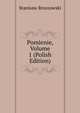 Pomienie, Volume 1 (Polish Edition), Stanisaw Brzozowski 