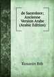 de Sacerdoce; Ancienne Version Arabe (Arabic Edition), Kusanin Bsh 