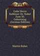 Gabe Herrn Rabbiner Dr. Nobel Zum 50. Geburtstag (German Edition), Martin Buber 