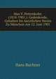Max V. Pettenkofer. (1818-1901.): Gedenkrede, Gehalten Im Aerztlichen Verein Zu Munchen Am 12. Juni 1901, Hans Buchner 