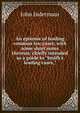 An epitome of leading common law cases; with some short notes thereon: chiefly intended as a guide to "Smith's leading cases,", Indermaur, John 