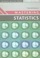Mastering Statistics 3Ed, T.J.Hannagan 