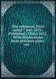 The rehearsal. First acted 7 Dec. 1671. Published (? July) 1672. With illustrations from previous plays, etc. ., 