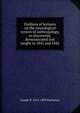 Outlines of lectures on the neurological system of anthropology, as discovered, demonstrated and taught in 1841 and 1842, Joseph R. 1814-1899 Buchanan 