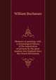 Memoirs of painting: with a chronological history of the importation of pictures by the great masters into England since the French Revolution, William Buchanan 