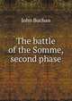 The battle of the Somme, second phase, Buchan John 