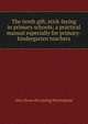 The tenth gift, stick-laying in primary schools; a practical manual especially for primary-kindergarten teachers, Alice [from old catalog] Buckingham 