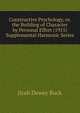 Constructive Psychology, or, the Building of Character by Personal Effort (1915) Supplemental Harmonic Series, Jirah Dewey Buck 