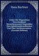 Ueber Die Disposition Verschiedener Menschenrassen Gegenuber Den Infektionskrankheiten Und Uber Acclimatisation . (German Edition), Hans Buchner 