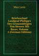 Briefwechsel Landgraf Philipp's Des Grossm?thigen Von Hessen Mit Bucer, Volume 1 (German Edition), Max Lenz 