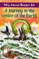 Way Ahead Readers 6a A Journey to the Centre of the Earth, Keith Gaines 
