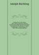 Catalog Der in Den Jahren 1850-1869 in Deutscher Sprache Erschienenen Belletristischen Gesammt- Und Sammelwerke, Romane, Novellen, Erzahlungen, . Uebersetzung: Th. 1865-1869 (German Edition), Adolph Buchting 