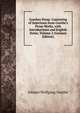 Goethes Prosa: Consisting of Selections from Goethe's Prose Works, with Introductions and English Notes, Volume 2 (German Edition), Johann Wolfgang Von Goethe 