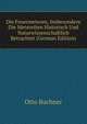 Die Feuermeteore, Insbesondere Die Meteoriten Historisch Und Naturwissenschaftlich Betrachtet (German Edition), Otto B?chner 