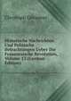 Historische Nachrichten Und Politische Betrachtungen Ueber Die Franzoesische Revolution, Volume 13 (German Edition), Christoph Girtanner 