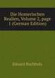 Die Homerischen Realien, Volume 2, page 1 (German Edition), Eduard Buchholz 