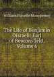 The Life of Benjamin Disraeli: Earl of Beaconsfield, Volume 6, William Flavelle Monypenny 