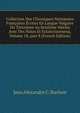 Collection Des Chroniques Nationales Fran?aises ?crites En Langue Vulgaire Du Treizi?me Au Seizi?me Si?cles Avec Des Notes Et Eclaircissemens, Volume 18, part 8 (French Edition), Jean Alexandre C. Buchon 