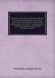 Account of the Buck Family of Bucks County, Pennsylvania: And of the Bucksville Centennial Celebration Held June 11Th, 1892 : Including the . Wampun Literary Association of Said Occasion, William Joseph Buck 