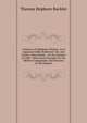 A History of Epidemic Cholera: As It Appeared Atthe Baltimore City and County Alms-House, : In the Summer of 1849 : With Some Remarks On the Medical Topography and Diseases of This Region, Thomas Hepburn Buckler 