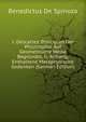 I. Descartes' Prinzipien Der Philosophie Auf Geometrische Weise Begr?ndet. Ii. Anhang, Enthaltend Metaphysische Gedanken (German Edition), Benedictus de Spinoza 