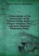 A Monograph of the Ammonites of the "Inferior Oolite Series,": (Stages-Toarcian, Pars; Aalenian; Bajocian; Bathonian, Pars), Sydney Savory Buckman 