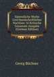 Sammtliche Werke Und Handschriftlicher Nachlass: Ie Kritische Gesammt-Ausgabe (German Edition), Georg Buchner 