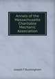 Annals of the Massachusetts Charitable Mechanic Association, Joseph T Buckingham 
