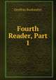 Fourth Reader, Part 1, Geoffrey Buckwalter 