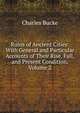 Ruins of Ancient Cities: With General and Particular Accounts of Their Rise, Fall, and Present Condition, Volume 2, Charles Bucke 
