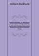 Reliqui? Diluvian?: Or Observations On the Organic Remains Contained in Caves, Fissures, and Diluvial Gravel, and On Other Geological Phenomena, Attesting the Action of an Universal Deluge, William Buckland 
