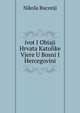 ivot I Obiaji Hrvata Katolike Vjere U Bosni I Hercegovini, Nikola Buconji 