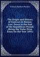 The Origin and History of Contract in Roman Law: Down to the End of the Republican Period. (Being the Yorke Prize Essay for the Year 1893)., William Hepburn Buckler 