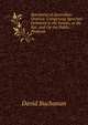 Specimens of Australian Oratory: Comprising Speeches Delivered in the Senate, at the Bar, and On the Public Platform, David Buchanan 