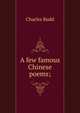 A few famous Chinese poems;, Charles Budd 