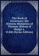The Book of Governors: the Historia Monastica of Thomas, Bishop of Marga A.D.840 (Syriac Edition), 