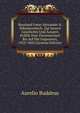 Russland Unter Alexander Ii. Nikolajewitsch: Zur Innern Geschichte Und ?ussern Politik Vom Thronwechsel Bis Auf Die Gegenwart, 1855-1860 (German Edition), Aurelio Buddeus 