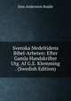 Svenska Medeltidens Bibel-Arbeten: Efter Gamla Handskrifter Utg. Af G.E. Klemming . (Swedish Edition), Jons Andersson Budde 